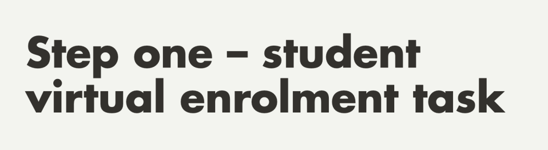 STEP ONE STUDENT VIRTUAL ENROLMENT TASK.png STEP ONE STUDENT VIRTUAL ENROLMENT TASK.png