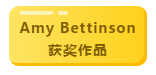 AMY BETTINSON获奖作品.png AMY BETTINSON获奖作品.png